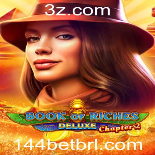 Explorando Book of Riches Deluxe Chapter 2: Um Mergulho Aprofundado no Mundo de 144bet